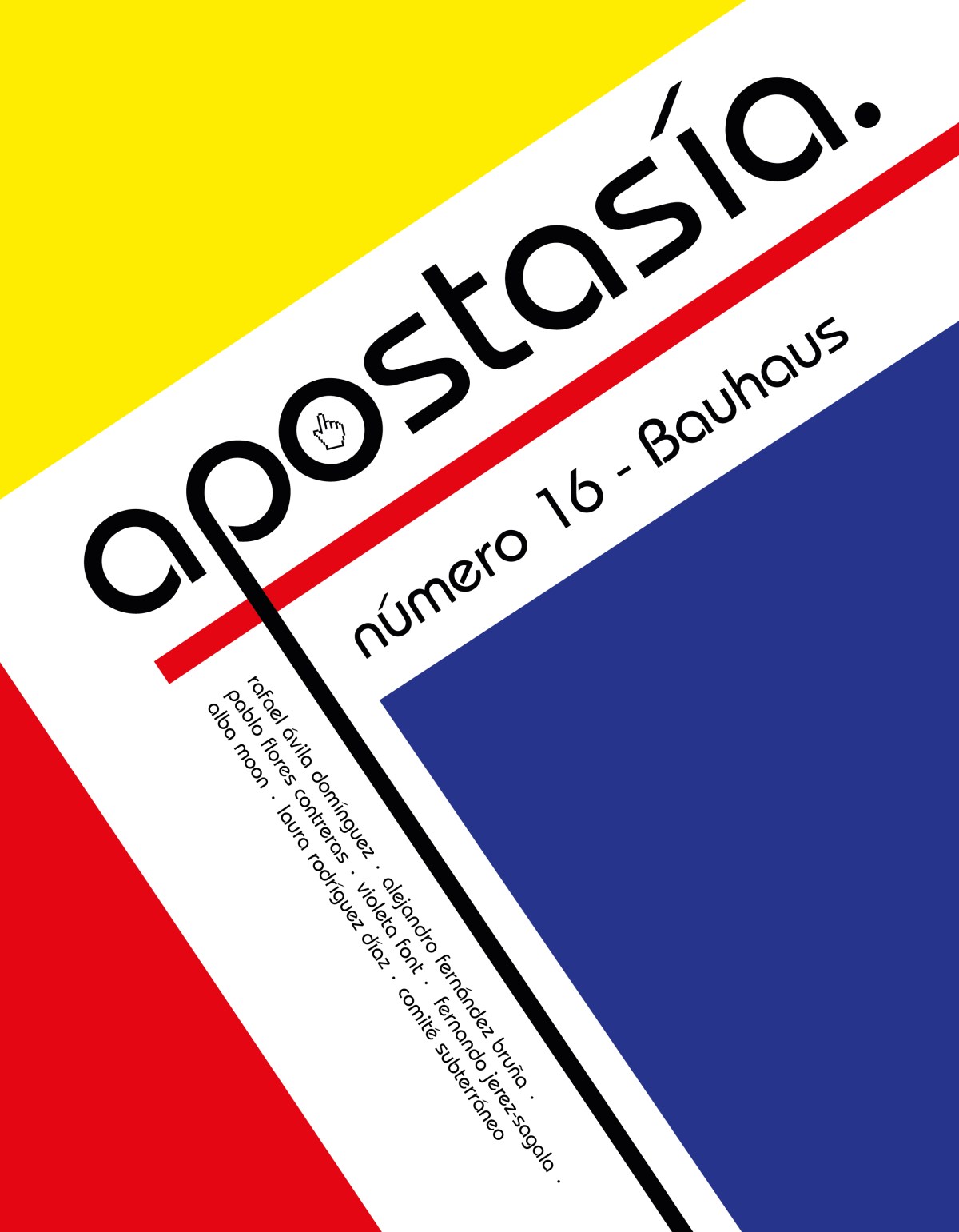 Número 16 (Bauhaus) |&nbsp;Apostasía