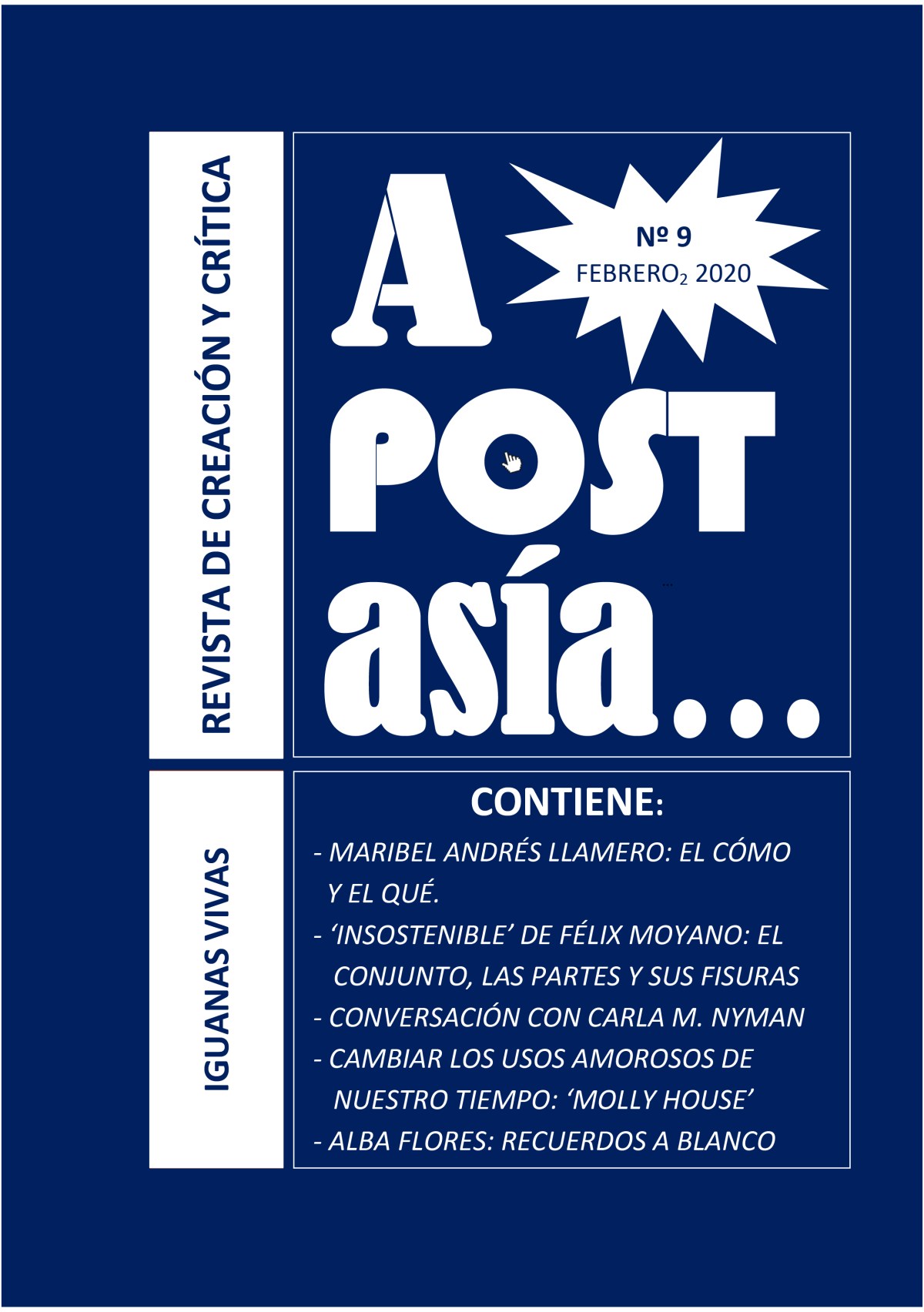 Número 9 (Iguanas Vivas II) |&nbsp;Apostasía